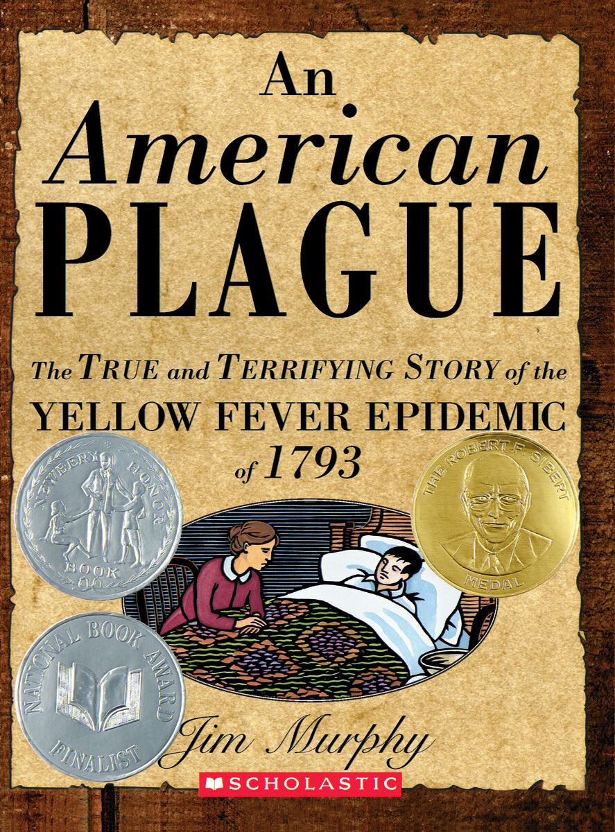 An American Plague: The True and Terrifying Story of the Yellow Fever Epidemic of 1793