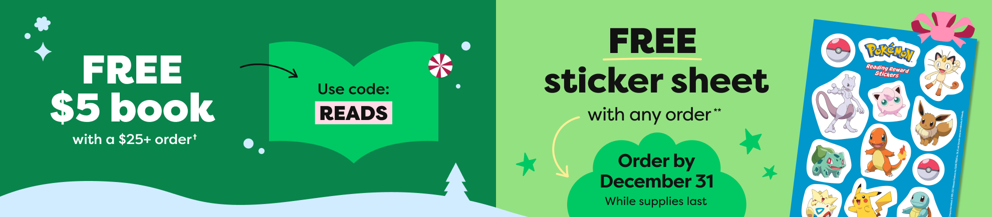 FREE $5 book with a $25+ order - use code: READS & FREE sticker sheet with any order** - Order by December 31