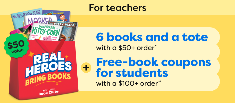 6 books and a tote with a $50 order* + Free-book coupons for students with a $100+ order** 6 books and a tote with a $50 order* + Free-book coupons for students with a $100+ order**