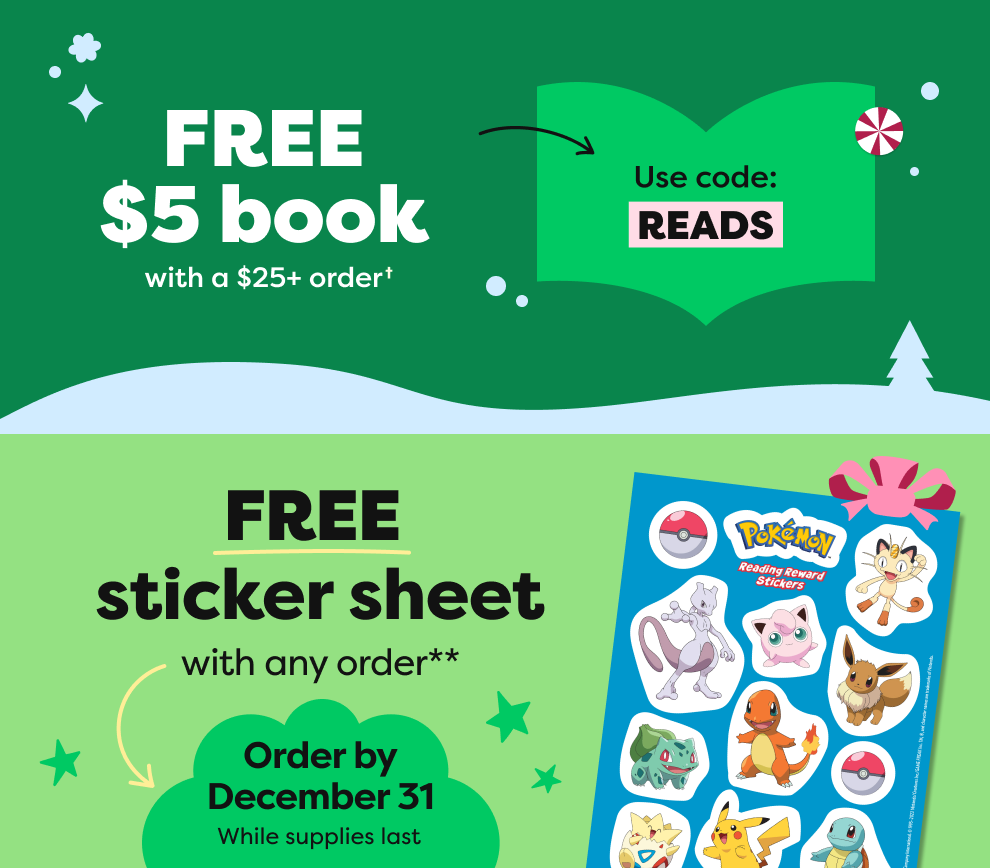 FREE $5 book with a $25+ order - use code: READS & FREE sticker sheet with any order** - Order by December 31