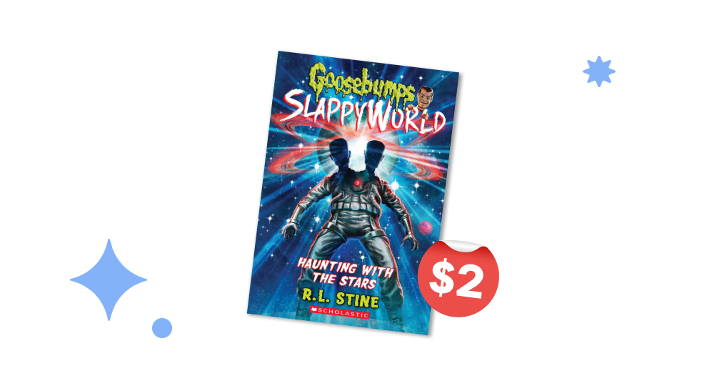 $2 Book of the Week - Goosebumps® SlappyWorld: Haunting with the Stars