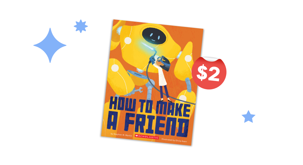 SHOP NOW $2 book of the week - How to Make a Friend - While Supplies Last - PreK - grade 1